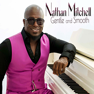 Nathan Mitchell	‘GENTLE and SMOOTH’